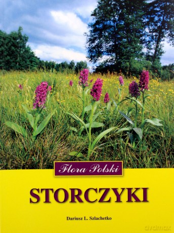 Storczyki Flora Polski - Dariusz L.Szlachetko [KSIĄŻKA]