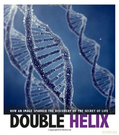 Captured Science History: Double Helix: How an Image Sparked the Discovery of the Secret of Life - Danielle Smith-Llera [KSIĄŻKA]