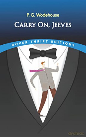 Carry On, Jeeves (Dover Thrift Editions) - P. G. Wodehouse [KSIĄŻKA]