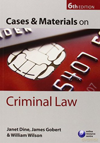 Cases and Materials on Criminal Law - Janet Dine [KSIĄŻKA]