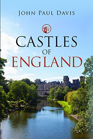Castles of England - John Paul Davis [KSIĄŻKA]