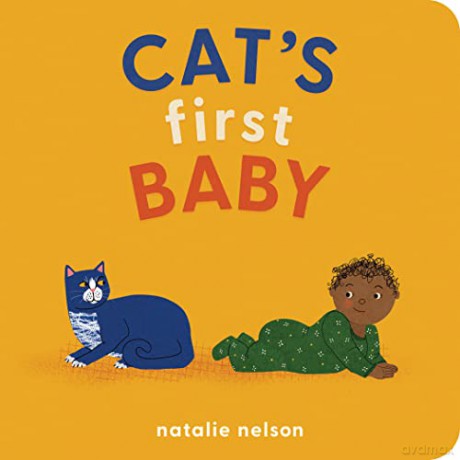 Cat's First Baby: A Board Book - Natalie Nelson [KSIĄŻKA]