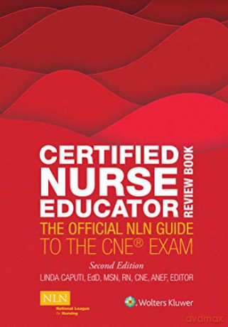 Certified Nurse Educator Review Book: The Official NLN Guide to the CNE Exam - Linda Caputi [KSIĄŻKA]