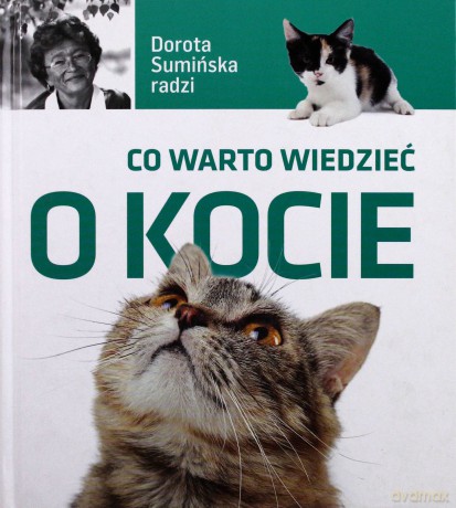 Co Warto Wiedzieć O Kocie (twarda) - Dorota Sumińska [KSIĄŻKA]