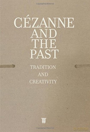 Cezanne and the Past: Tradition and Creativity - Judith Gesko [KSIĄŻKA]