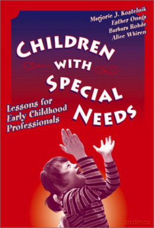 Children with Special Needs: Lessons for Early Childhood Professionals (Early Childhood Education) (Early Childhood Education Series) - M.J. Kostelnik [KSIĄŻKA]