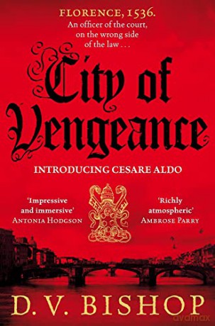 City of Vengeance: Volume 1 (Cesare Aldo series, 1) - D. V. Bishop [KSIĄŻKA]