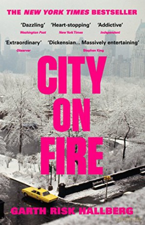 City on Fire - Garth Risk Hallberg [KSIĄŻKA]