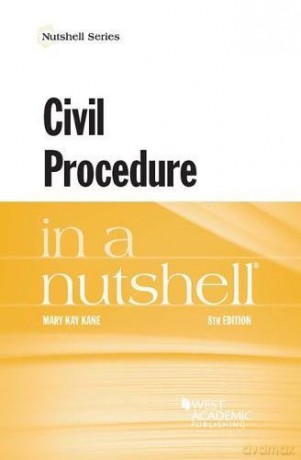 Civil Procedure in a Nutshell (Nutshell Series) - Mary Kane [KSIĄŻKA]