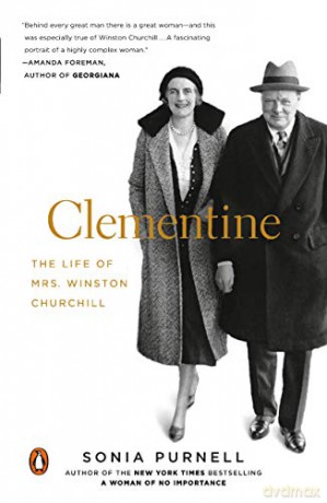 Clementine: The Life of Mrs. Winston Churchill - Sonia Purnell [KSIĄŻKA]