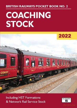 Coaching Stock 2022: Including HST Formations and Network Rail Service Stock (British Railways Pocket Books) - Robert Pritchard [KSIĄŻKA]