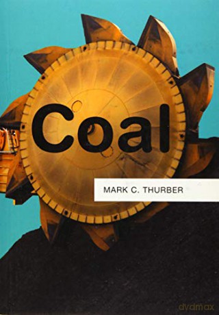 Coal (Resources) - Mark C. Thurber [KSIĄŻKA]
