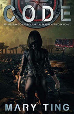 Code: Volume 4 (International Sensory Assassin Network) - Mary Ting [KSIĄŻKA]