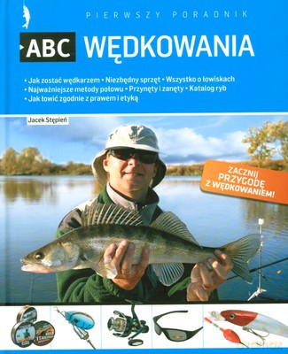 Abc Wędkowania (twarda) - Jacek Stępień [KSIĄŻKA]