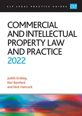 Commercial and Intellectual Property Law and Practice (CLP): Legal Practice Course Guides (LPC) - Mike Waring [KSIĄŻKA]