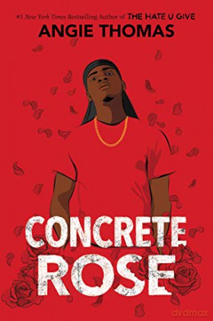 Concrete Rose - Angie Thomas [KSIĄŻKA]