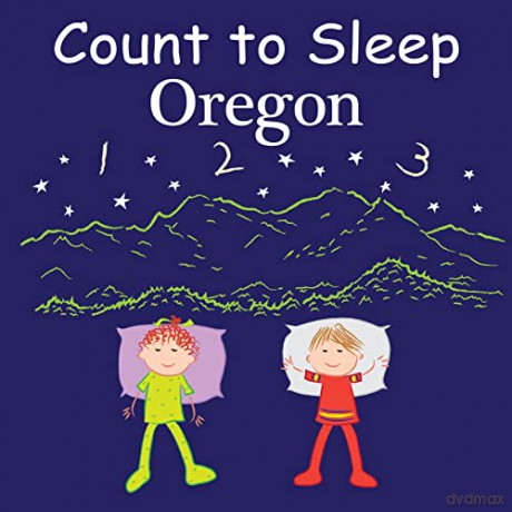Count to Sleep Oregon (Good Night Our World) - Adam Gamble [KSIĄŻKA]