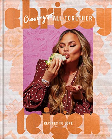 Cravings: All Together: Recipes to Love: A Cookbook - Chrissy Teigen [KSIĄŻKA]