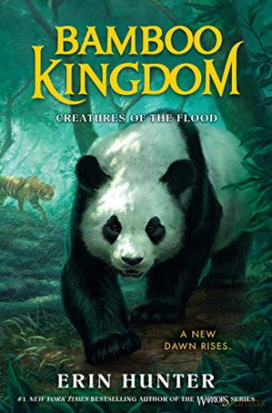 Creatures of the Flood: 1 (Bamboo Kingdom) - Erin Hunter [KSIĄŻKA]