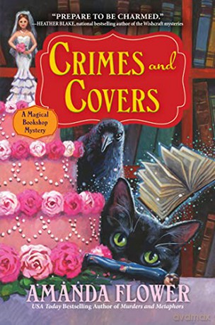 Crimes And Covers: A Magical Bookshop Mystery - Flower [KSIĄŻKA]