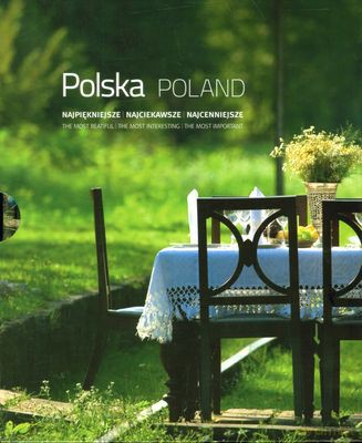 Polska Najpiękniejsze Najciekawsze Najcenniejsze (KSIĄŻKA W Etui) (twarda) - Praca Zbiorowa [KSIĄŻKA]