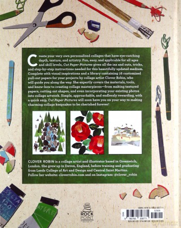 Cut Paper Pictures: Turn Your Art and Photos into Personalized Collages - Clover Robin [KSIĄŻKA]