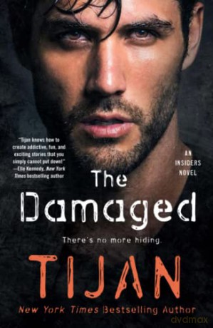 Damaged: An Insiders Novel (Insiders, 2) - Tijan [KSIĄŻKA]