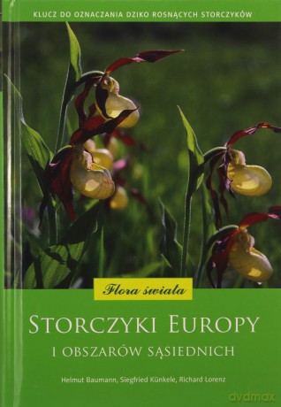 Storczyki Europy I Obszarów Sąsiednich (twarda) - Helmut Baumann, Siegfried Künkele, Richard Lorenz [KSIĄŻKA]