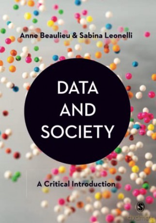 Data and Society: A Critical Introduction - Anne Beaulieu [KSIĄŻKA]