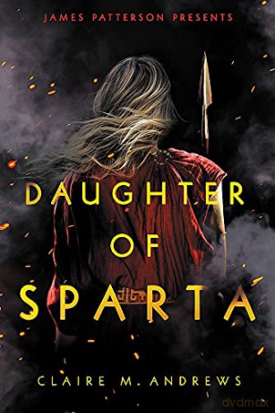 Daughter of Sparta: 1 - Claire M. Andrews [KSIĄŻKA]