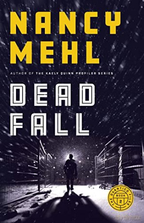 Dead Fall: 2 (The Quantico Files) - Mehl [KSIĄŻKA]