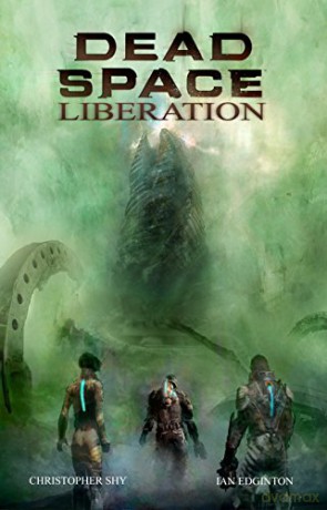 Dead Space - Liberation - Ian Edginton [KSIĄŻKA]