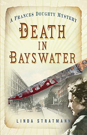 Death in Bayswater: A Frances Doughty Mystery 6 (Frances Doughty Mysteries) - Stratmann [KSIĄŻKA]