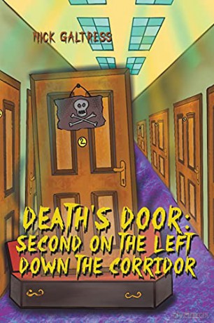 Death's Door: Second on the Left Down the Corridor - Nick Galtress [KSIĄŻKA]