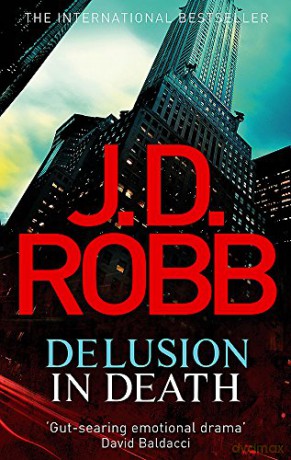 Delusion in Death - J. D. Robb [KSIĄŻKA]