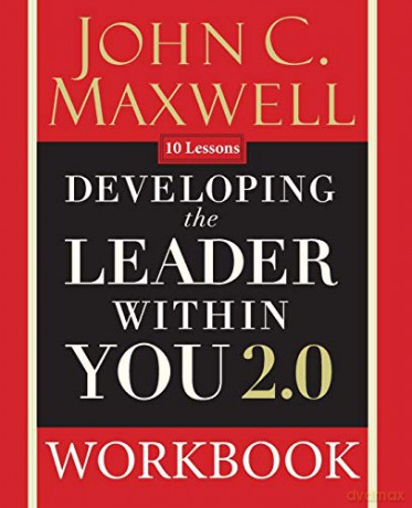 Developing the Leader Within You 2.0 Workbook - Maxwell John [KSIĄŻKA]