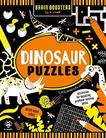 Dinosaur Puzzles (Brain Boosters by b small): Activities for Boosting Problem-Solving Skills - Vicky Barker [KSIĄŻKA]