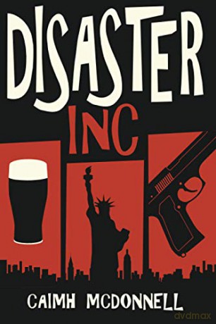Disaster Inc: 1 (McGarry Stateside) - Caimh McDonnell [KSIĄŻKA]