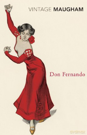 Don Fernando - W. Somerset Maugham [KSIĄŻKA]