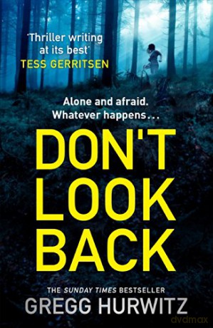 Don't Look Back - Gregg Hurwitz [KSIĄŻKA]