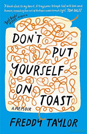Don't Put Yourself on Toast - Freddy Taylor [KSIĄŻKA]