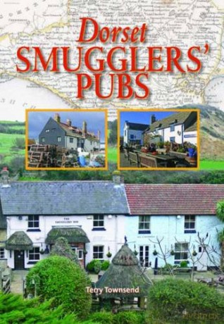 Dorset Smugglers' Pubs - Terry Townsend [KSIĄŻKA]