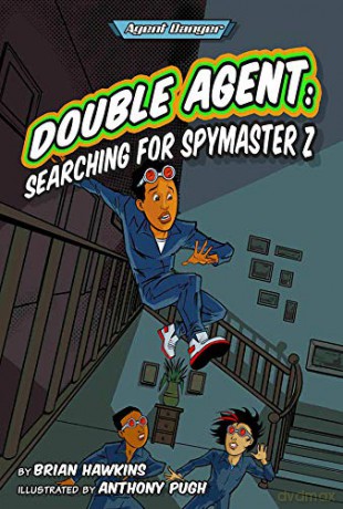 Double Agent: Searching for Spymaster Z (Agent Danger) - Brian Hawkins [KSIĄŻKA]