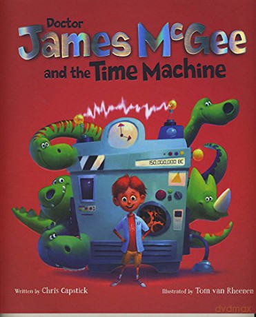 Dr James Mcgee: And the Time Machine - Chris Capstick [KSIĄŻKA]
