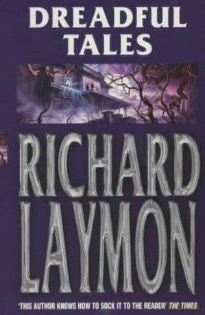 Dreadful Tales - Richard Laymon [KSIĄŻKA]