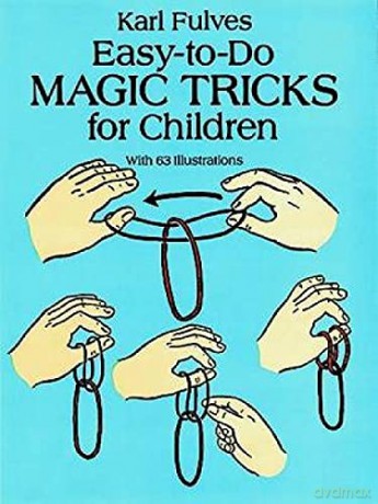 Easy-to-Do Magic Tricks for Children (Dover Magic Books) - Karl Fulves [KSIĄŻKA]