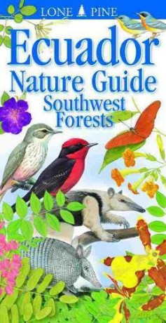 Ecuador Nature Guide Southwest Forests: Southwest Forests - Chris Jiggins [KSIĄŻKA]
