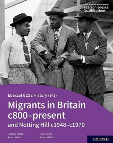 Edexcel GCSE History (9-1): Migrants in Britain c800-Present and Notting Hill c1948-c1970 Student Book - Aaron Wilkes [KSIĄŻKA]