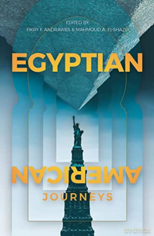 Egyptian-American Journeys: An Anthology - Andrawes [KSIĄŻKA]