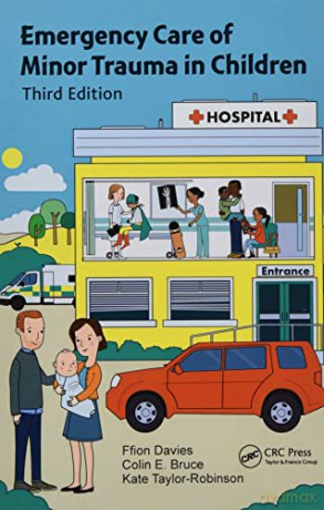 Emergency Care of Minor Trauma in Children - Ffion Davies [KSIĄŻKA]